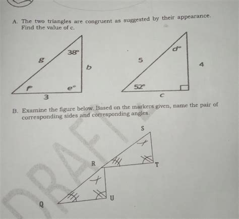 Solved A The Two Triangles Are Congruent As Suggested By Their