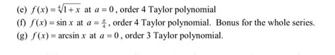 Solved E F X 4 Squareroot L X At A 0 Order 4