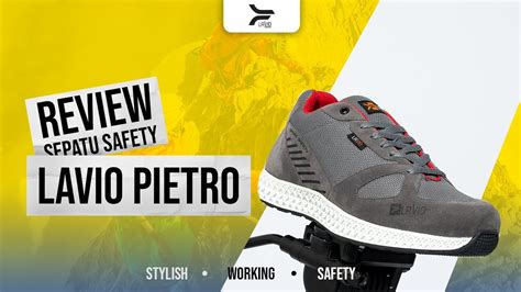 Riview Sepatu Safety Lavio Pietro Youtube