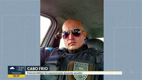 Policial Militar é assassinado em Cabo Frio Bom Dia Rio G1