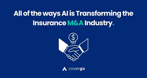 All Of The Ways AI Is Transforming The Insurance M A Industry