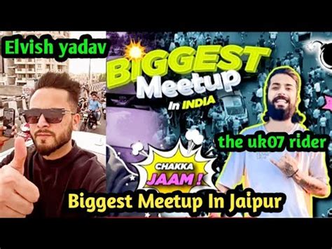 Elvish Yadav Vlogs Biggest Meetup In Jaipur With Babu Bhaiya The Uk07