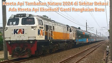 Kereta Api Tambahan Nataru Di Sekitar Bekasi Ada Kereta Api