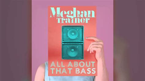 Meghan Trainor All About That Bass Clean Edit Youtube