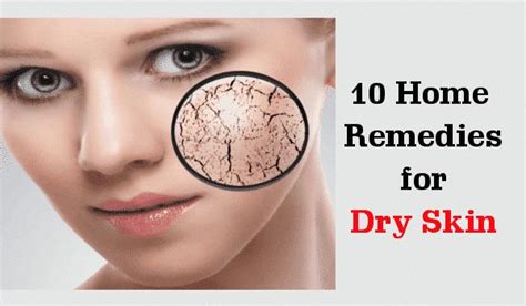 Dry Skin Treatment: 10 Home Remedies for Dry Skin