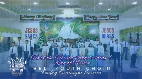 Hark The Herald Angels Sing King Of Heaven Jmcim Youth Choir