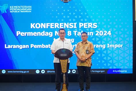 Konferensi Pers Tentang Permendag No 8 Tahun 2024 Kementerian