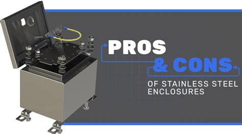 Pros And Cons Of Stainless Steel Enclosures Polycase