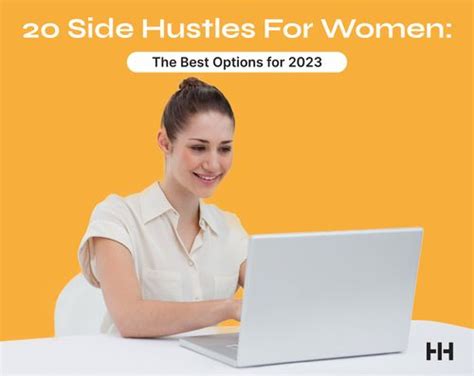 20 Side Hustles For Women The Best Options For 2023 Hustle Inspires