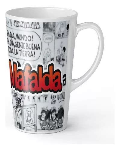 Taza Conica Grande Mafalda Modelo Personalizable Cuotas Sin Inter S