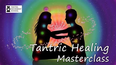 Tantric Healing Masterclass Taste Of Tantra Workshop Introduction Talk