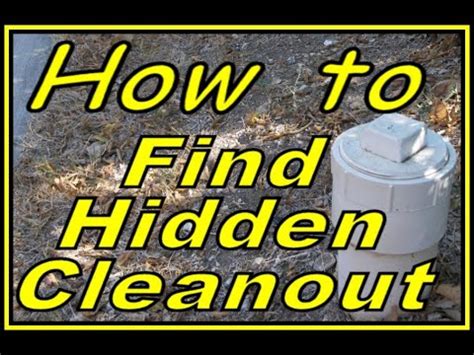 How To Find Hidden Sewer Clean Out DIY Tips To Discover Your Cleanout