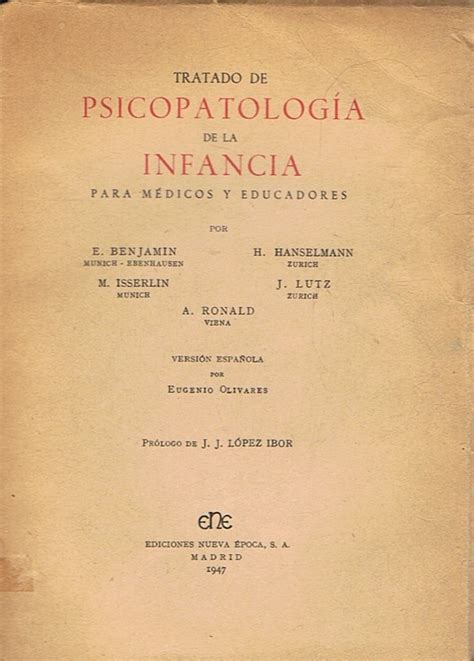 Tratado De PsicopatologÍa De La Infancia Para MÉdicos Y Educadores By Benjamín Hanselmann