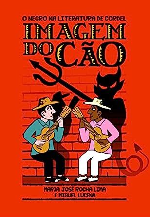 Imagem do Cão O negro na Literatura de Cordel eBook Filho Miguel