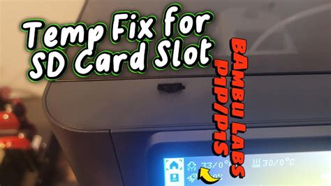 Sd Card Slot Fix For Bambu Labs P S And P P D Printer Quick And Easy