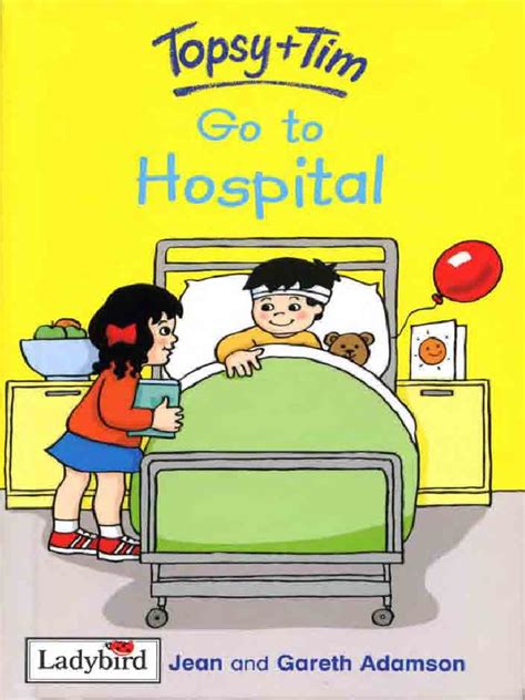 Topsy And Tim Go To Hospital Jean Adamson Pdf