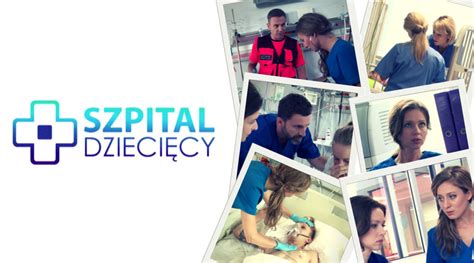 Szpital Dzieci Cy Serial Naekranie Pl