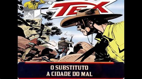 Tex Gold N O Substituto A Cidade Do Mal Youtube