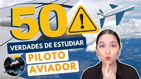 Estudiar Para Piloto Aviador Verdades De Ser Piloto Aviador Youtube