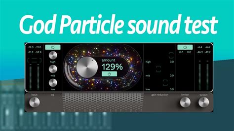 The God Particle Plugin Sound Test Youtube