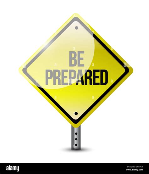 Be Prepared Road Sign Illustration Design Over A White Background Stock