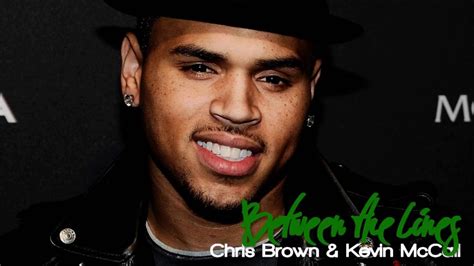 Chris Brown Between The Lines Ft Kevin Mccall Youtube