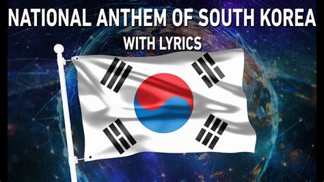 National Anthem Of South Korea 애국가 With Lyrics Youtube