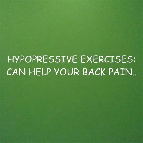 Hypopressive Exercises Can Help Your Back Pain Romyna Menendez