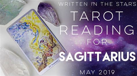 Sagittarius Tarot Reading May 2019 Youtube