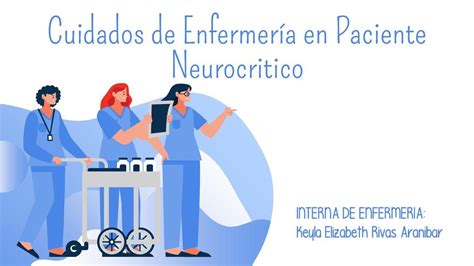 Cuidados de Enfermería en Paciente Neurocritico Keyla Elizabeth Rivas