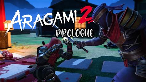 ARAGAMI 2 Prologue YouTube