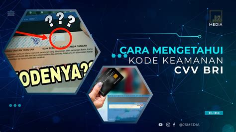 Cara Mengetahui Kode Keamanan Cvv Bri Rahasiakan Dari Orang Lain