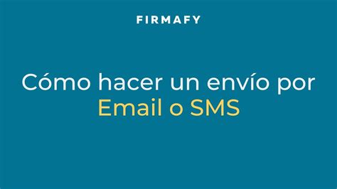 Cómo enviar documentos para firmar por Email o SMS YouTube