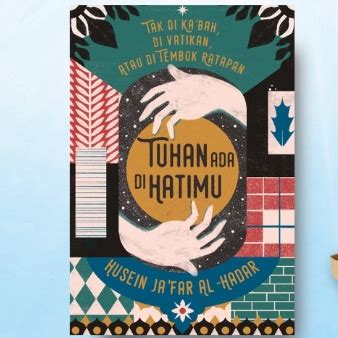 Jual Mz Buku Tuhan Ada Di Hatimu Seni Merayu Tuhan By Husein Ja Far