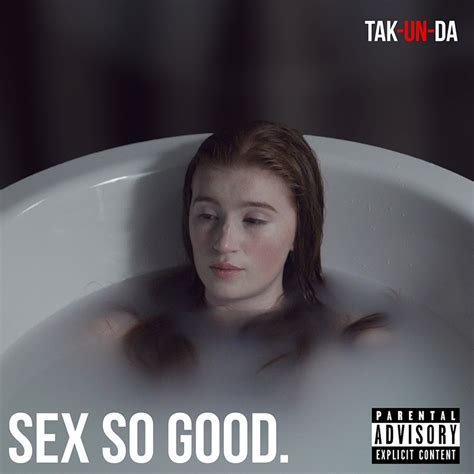 Tak Un Da Sex So Good Single Video WithGuitars