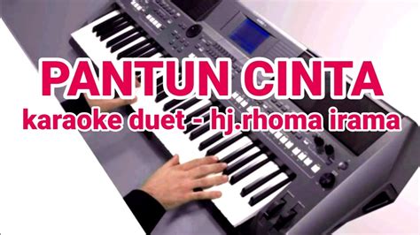 Pantun Cinta Lagu Hj Rhoma Irama Karaoke Lirik Tanpa Vocal By