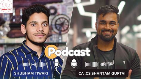 Podcast With Ca Shantam Gupta Sir Shaan Sir की Wild Imagination जानकर