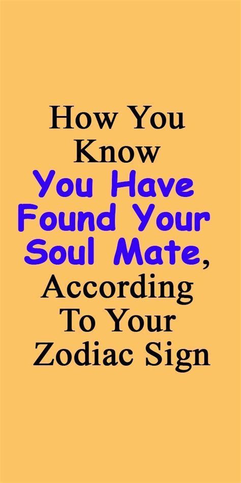 How You Know You Have Found Your Soul Mate According To Your Zodiac