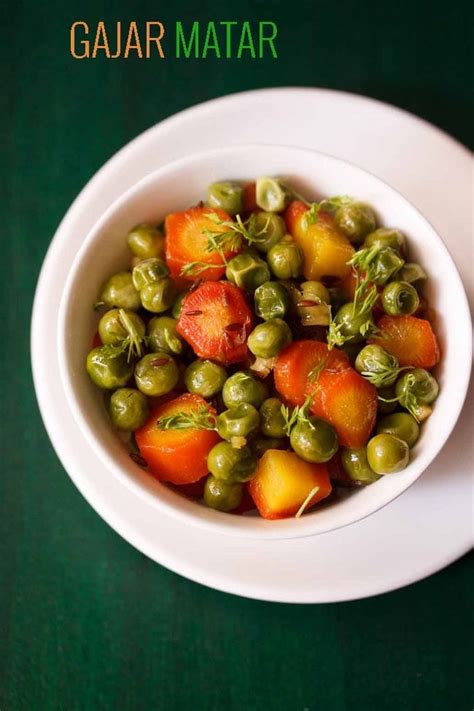 Gajar Matar Ki Sabji Carrots Green Peas