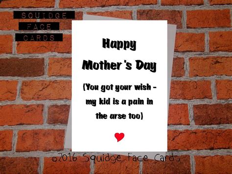 Funny Sarcastic Mothers Day Card You Got Your Wish My Kid Etsy