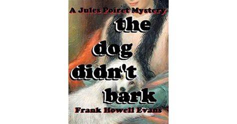 The Dog Didn't Bark by Frank Howell Evans