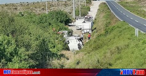 Hoy Tamaulipas Accidentes En Carretera De Tamaulipas Chofer De