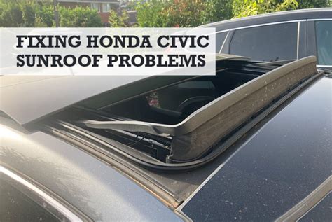 Honda Civic Sunroof Wont Close Or Open How To Fix Reset