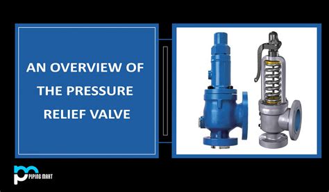 Know The Difference Between A Pressure Relief Valve Prv A 47 Off