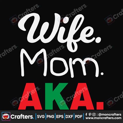 Wife Mom Aka Svg Instant Download Instant Download