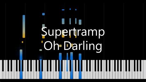 Supertramp Oh Darling Piano Cover YouTube