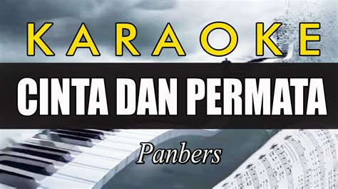 Karaoke CINTA DAN PERMATA Panbers YouTube