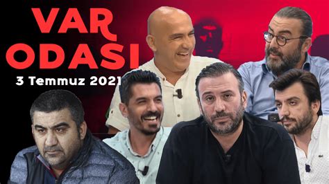 Ertem Şener ile VAR Odası 3 Temmuz 2021 Spor Haberleri TV100