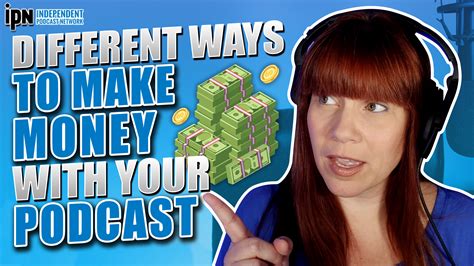 Different Ways To Make Money With Your Podcast Independent Podcast