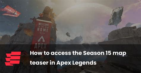 How To Access The Season 15 Map Teaser In Apex Legends Esportsgg